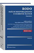 RODO. Ogólne rozporządzenie o ochronie danych. Komentarz RODO. Ogólne rozporządzenie o ochronie danych. Komentarz