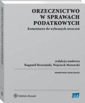 Orzecznictwo w sprawach podatkowych. Komentarze do, Krzysztof Lasiński-Sulecki