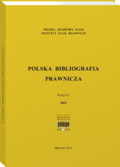 Polska Bibliografia Prawnicza - Zeszyt LI 2015 Polska Bibliografia Prawnicza - Zeszyt LI 2015