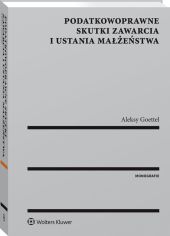 Podatkowoprawne skutki zawarcia i ustania małżeństwa Podatkowoprawne skutki zawarcia i ustania małżeństwa