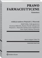 Prawo farmaceutyczne. Komentarz Prawo farmaceutyczne. Komentarz