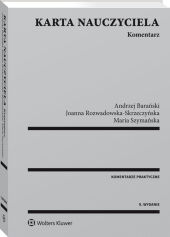 Karta Nauczyciela. Komentarz Andrzej Barański Karta Nauczyciela. Komentarz Andrzej Barański
