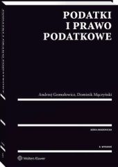 Podatki i prawo podatkowe Andrzej Gomułowicz