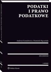 Podatki i prawo podatkowe Andrzej Gomułowicz Podatki i prawo podatkowe Andrzej Gomułowicz