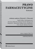 Prawo farmaceutyczne. Komentarz Prawo farmaceutyczne. Komentarz