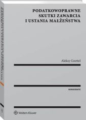 Podatkowoprawne skutki zawarcia i ustania małżeństwa Aleksy Goettel
