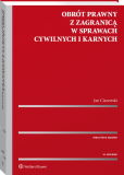 Obrót prawny z zagranicą w sprawach cywilnych i karnych Obrót prawny z zagranicą w sprawach cywilnych i karnych