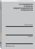 Uti possidetis w prawie międzynarodowym publicznym Uti possidetis w prawie międzynarodowym publicznym