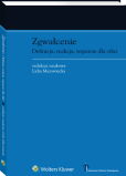 Zgwałcenie. Definicja, reakcja, wsparcie dla ofiar Zgwałcenie. Definicja, reakcja, wsparcie dla ofiar