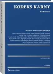 Kodeks karny. Komentarz Kodeks karny. Komentarz