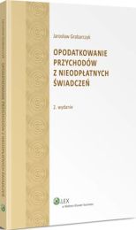 Opodatkowanie przychodów z nieodpłatnych świadczeń Opodatkowanie przychodów z nieodpłatnych świadczeń