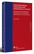Zorganizowana przestępczość podatkowa w Polsce Zorganizowana przestępczość podatkowa w Polsce