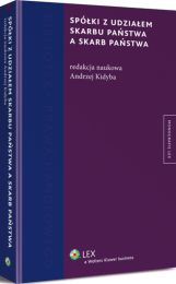 Spółki z udziałem Skarbu Państwa a Skarb Państwa Spółki z udziałem Skarbu Państwa a Skarb Państwa