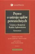 Prawo o ustroju sądów powszechnych. Ustawa o Krajowej Radzie Sądownictwa. Komentarz Prawo o ustroju sądów powszechnych. Ustawa o Krajowej Radzie Sądownictwa. Komentarz