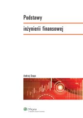 Podstawy inżynierii finansowej Podstawy inżynierii finansowej