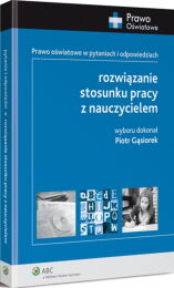 Rozwiązanie stosunku pracy z nauczycielem Rozwiązanie stosunku pracy z nauczycielem