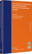 Tax Aspects of Research and Development within the European Union Tax Aspects of Research and Development within the European Union