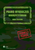 Prawo wykroczeń. Minirepetytorium Prawo wykroczeń. Minirepetytorium