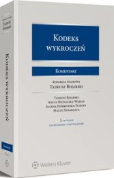 Kodeks wykroczeń. Komentarz Tadeusz Bojarski Kodeks wykroczeń. Komentarz Tadeusz Bojarski