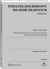 Podatek dochodowy od osób prawnych. Komentarz Podatek dochodowy od osób prawnych. Komentarz