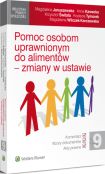 Pomoc osobom uprawnionym do alimentów - zmiany w ustawie Pomoc osobom uprawnionym do alimentów - zmiany w ustawie