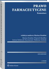 Prawo farmaceutyczne. Komentarz Prawo farmaceutyczne. Komentarz
