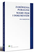 Zamówienia publiczne. Wzory pism i dokumentów Zamówienia publiczne. Wzory pism i dokumentów