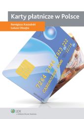 Karty płatnicze w Polsce Karty płatnicze w Polsce