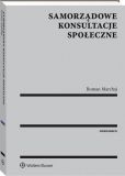 Samorządowe konsultacje społeczne Samorządowe konsultacje społeczne