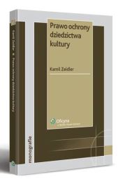 Prawo ochrony dziedzictwa kultury Prawo ochrony dziedzictwa kultury
