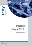 Historia ustroju Polski. Testy dla studentów Historia ustroju Polski. Testy dla studentów