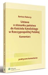 Ustawa o stosunku państwa do Kościoła, Bartosz Rakoczy