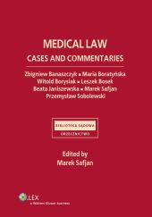 Medical law. Cases and commentaries Medical law. Cases and commentaries