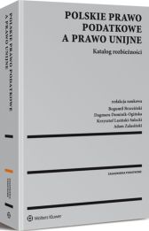Polskie prawo podatkowe a prawo unijne. Katalog rozbieżności