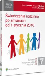Świadczenia rodzinne po zmianach od 1 stycznia 2016 r. Świadczenia rodzinne po zmianach od 1 stycznia 2016 r.