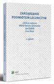 Zarządzanie podmiotem leczniczym Zarządzanie podmiotem leczniczym