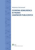 Ochrona konkurencji w prawie zamówień publicznych Ochrona konkurencji w prawie zamówień publicznych