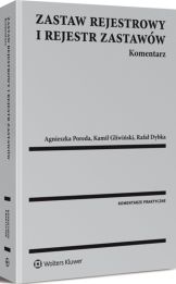 Zastaw rejestrowy i rejestr zastawów. Komentarz Zastaw rejestrowy i rejestr zastawów. Komentarz