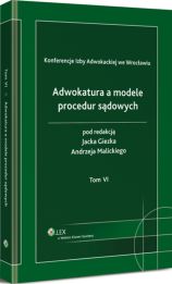Adwokatura a modele procedur sądowych Adwokatura a modele procedur sądowych
