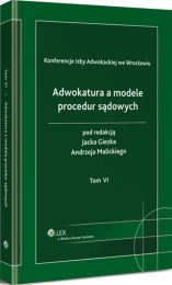 Adwokatura a modele procedur sądowych Adwokatura a modele procedur sądowych