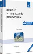 Struktury wynagradzania pracowników Struktury wynagradzania pracowników