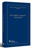 Law, liberty, morality and rights Law, liberty, morality and rights