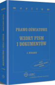 Prawo oświatowe. Wzory pism i dokumentów z serii MERITUM Prawo oświatowe. Wzory pism i dokumentów z serii MERITUM