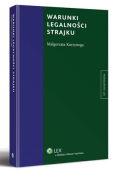 Warunki legalności strajku Warunki legalności strajku