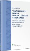 Prawa i obowiązki radnego jednostki samorządu terytorialnego Prawa i obowiązki radnego jednostki samorządu terytorialnego