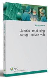 Jakosc I Marketing Uslug Medycznych 2008 Ksiazka Profinfo Pl