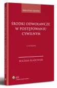 Środki odwoławcze w postępowaniu cywilnym Środki odwoławcze w postępowaniu cywilnym