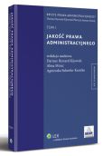 Jakość prawa administracyjnego. TOM I Jakość prawa administracyjnego. TOM I