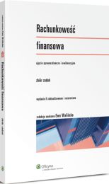 Rachunkowość finansowa. Zbiór zadań Rachunkowość finansowa. Zbiór zadań