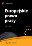 Europejskie prawo pracy Europejskie prawo pracy